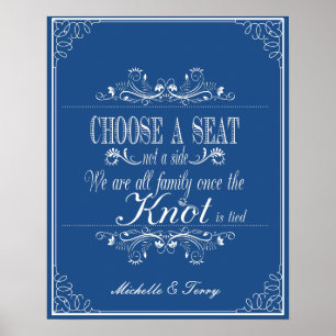 Choose a seat wedding sign