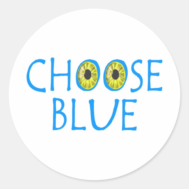 Choose Blue Classic Round Sticker (Front)