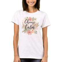 Choose Calm Mindfulness-Inspired Floral