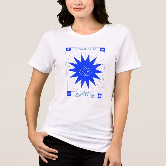 Choose Calm Over Fear Tri-Blend Shirt (Front)