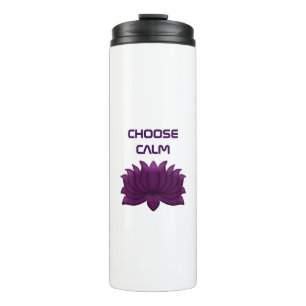 Choose Calm Purple Lotus Flower Thermal Tumbler