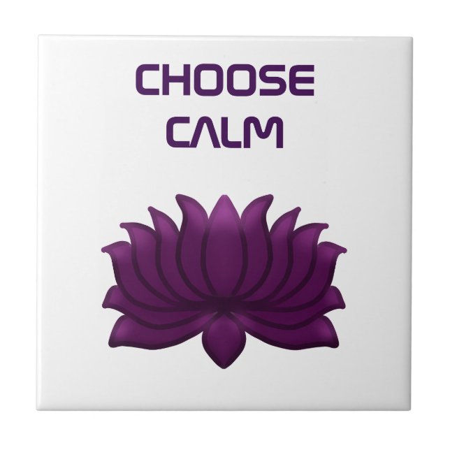Choose Calm Purple Lotus Flower  Tile (Front)