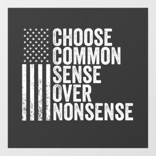 Choose Common Sense Over Nonsense Harris Walz