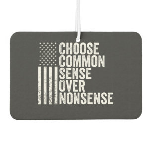 Choose Common Sense Over Nonsense Harris Walz Car Air Freshener
