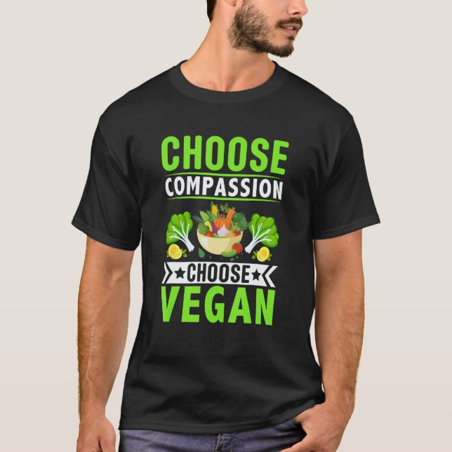 Choose Compassion Choose Vegan T-Shirt (Front)