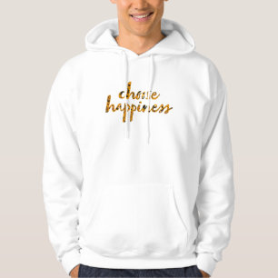 Choose Happiness #8 Hoodie