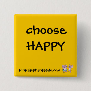 Choose Happy Button