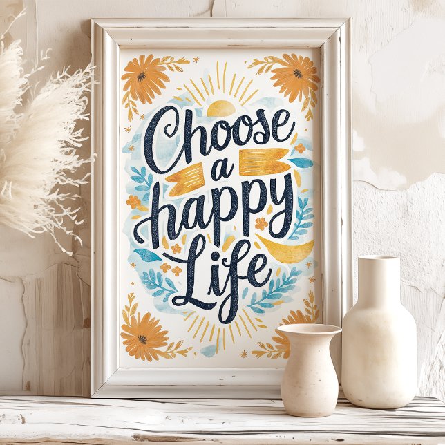 Choose Happy Floral Sunshine Art Print (Creator Uploaded)