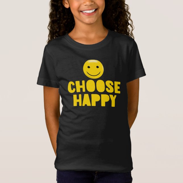 Choose Happy, Inspirational T-Shirt (Front)