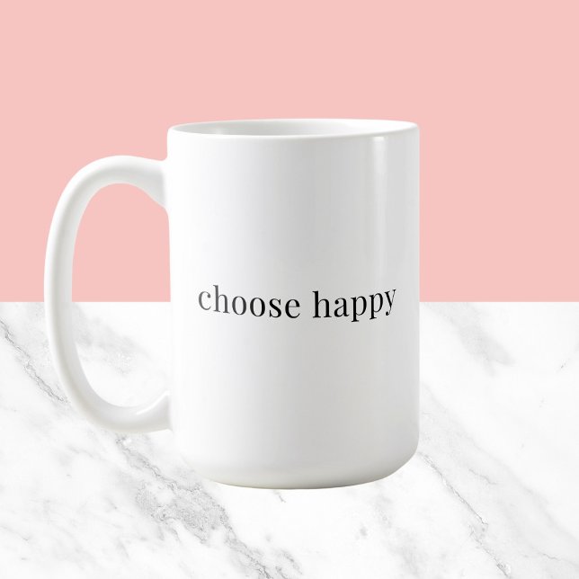 choose happy - positive thoughts simple typography coffee mug (Creator Uploaded)