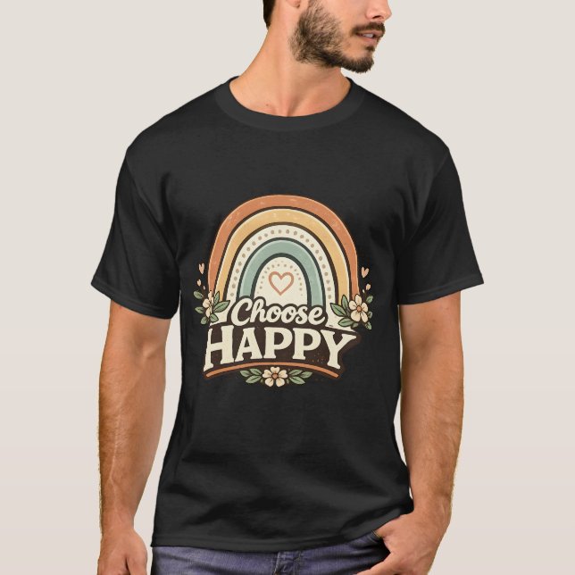 Choose Happy Retro Boho Rainbow T-Shirt (Front)