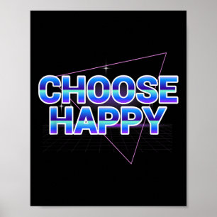 Choose Happy Shirt Vaporwave Positive Message Quot Poster