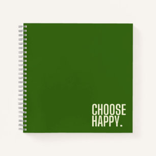 choose happy Spiral Notebook