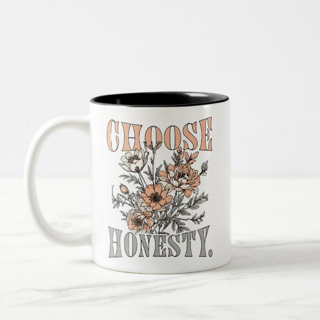 Choose Honesty Motivational Quote Coffee Mug (Left)