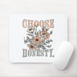 Choose Honesty Motivational Quote Sticker Mouse Pad