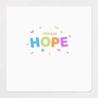 Choose hope
