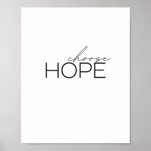 choose hope. Poster & Prints