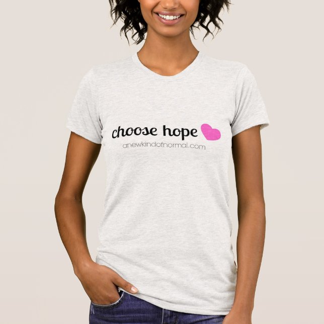Choose Hope T-Shirt (Front)