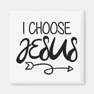 Choose Jesus Art Gospel Graphics Christian Art Quo Magnet