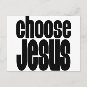 Choose Jesus Postcard