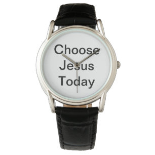 Choose Jesus Today Watch