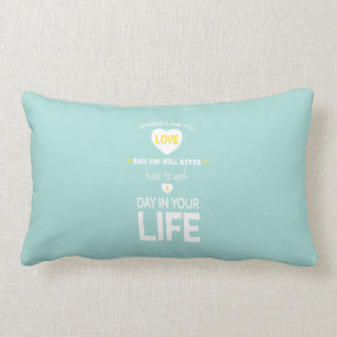 Choose Job Teal Inspirational Quotes Lumbar Cushion