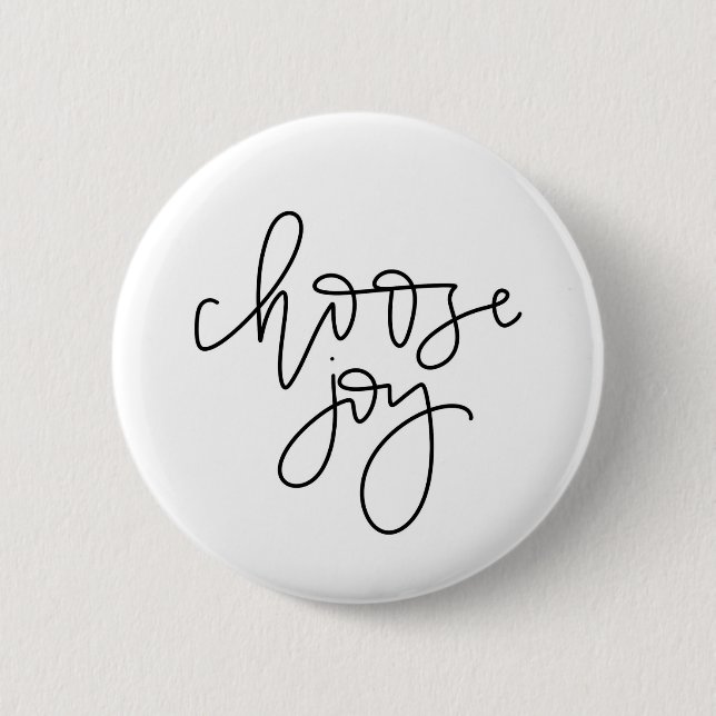 "Choose Joy" Calligraphy Pin (Front)
