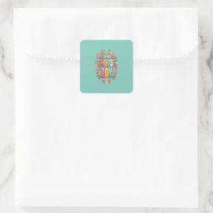 Choose Joy Floral Motivational Quote Positive Square Sticker