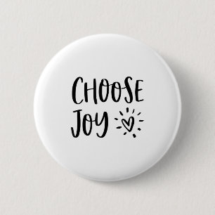 Choose Joy Hapness Heart Insrational Motivational  6 Cm Round Badge