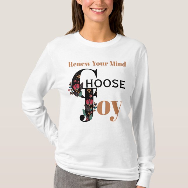 Choose Joy long sleeved T-Shirt (Front)