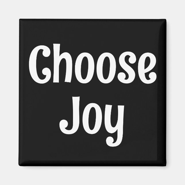Choose Joy Magnet (Front)