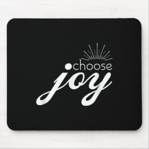 Choose Joy Motivational And Inspirational  Mouse Pad