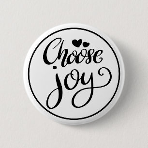 Choose Joy Positive Inspirational 6 Cm Round Badge