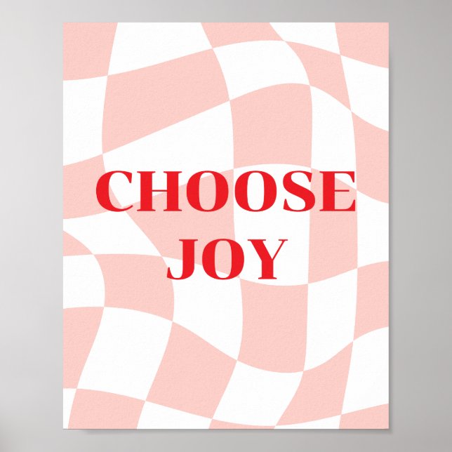 Choose Joy, retro pattern pink and white Poster (Front)