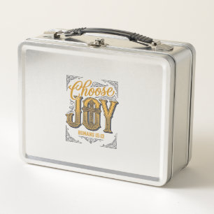Choose Joy Romans 15_13 Christian Faith Shirt_1 Metal Lunch Box
