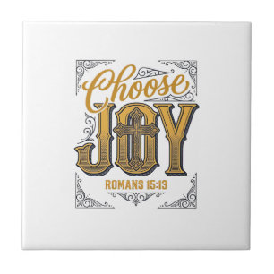 Choose Joy Romans 15_13 Christian Faith Shirt_1 Tile