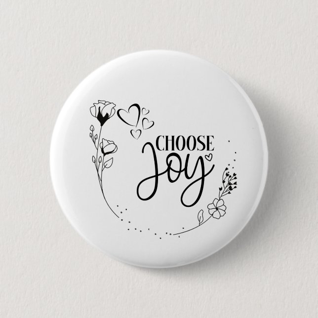 "Choose Joy!" - Script Positive Quote Inspiration 6 Cm Round Badge (Front)