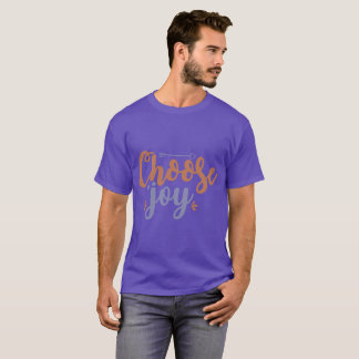 Choose Joy T-Shirt