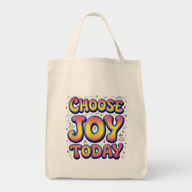 "Choose Joy Today" Shopping Tote Bag (Front)