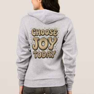 "Choose Joy Today" Women's ZIP-UP Hoodie