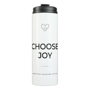 Choose Joy Tumbler