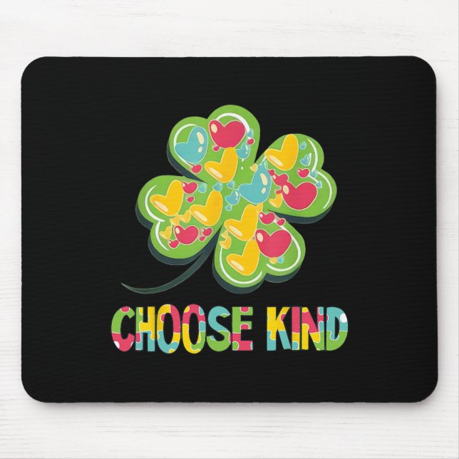 Choose Kind - Autism Awareness Anti Bully St Patri Mouse Pad (Front)