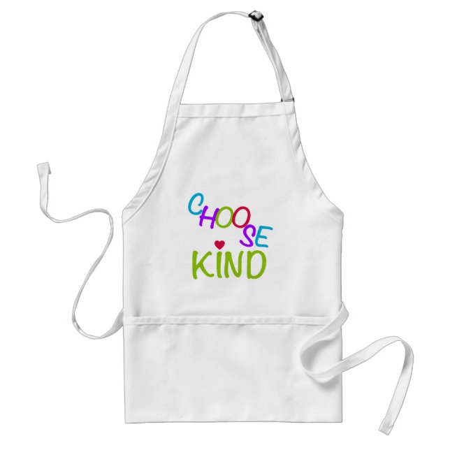 Choose kind colourful lettering standard apron (Front)