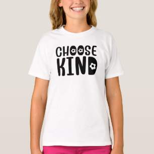 Choose Kind T-Shirt