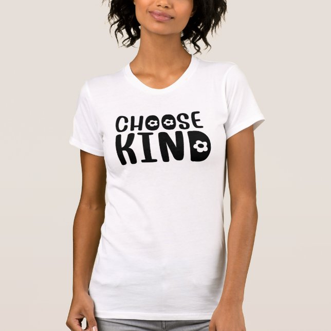 Choose Kind T-Shirt (Front)