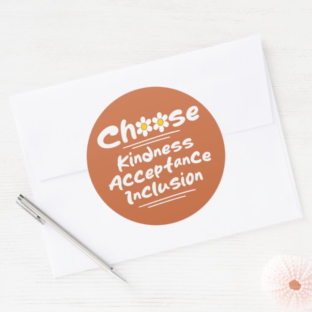 Choose Kindness Acceptance Inclusion Awareness Classic Round Sticker (Envelope)