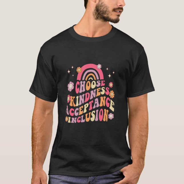 Choose Kindness Acceptation Inclusion For Orange U T-Shirt (Front)