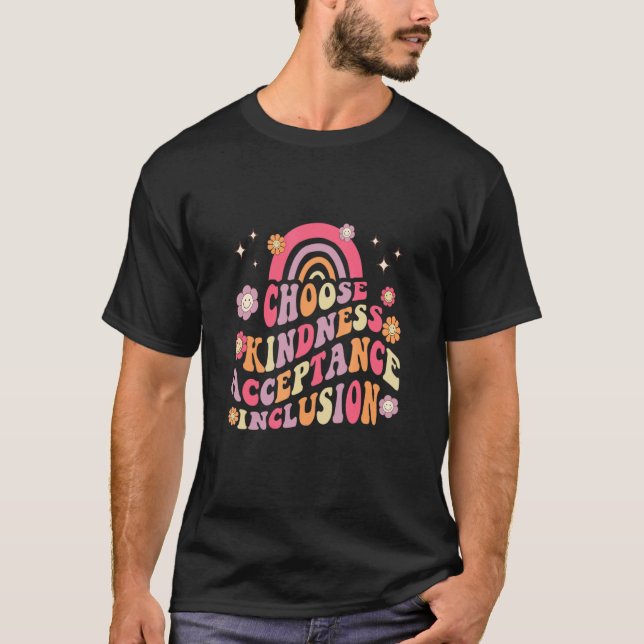 Choose Kindness Acceptation Inclusion For Orange U T-Shirt (Front)