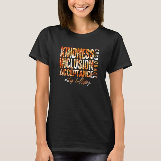 Choose Kindness Acceptation Inclusion Stop Bullyin T-Shirt (Front)