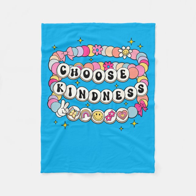Choose Kindness Bracelets Be Kind Inspirational Fleece Blanket (Front)